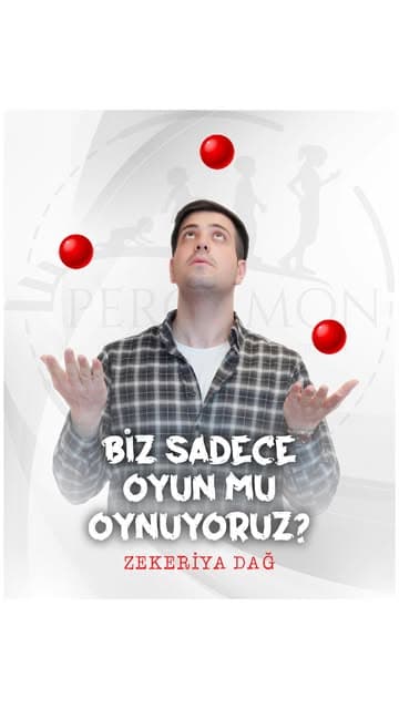 Biz Sadece Oyun mu Oynuyoruz?
